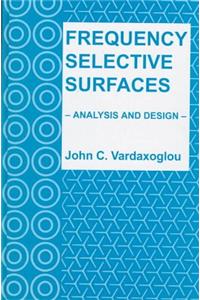 Frequency Selective Surfaces - Analysis & Design (Electronic and Electrical Engineering Research Studies: Antennas)