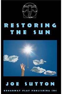 Restoring The Sun