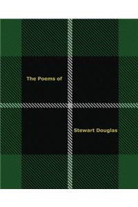 The Poems of Stewart Douglas