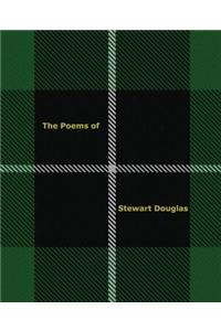 The Poems of Stewart Douglas