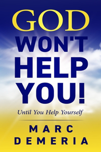 God Won't Help You!