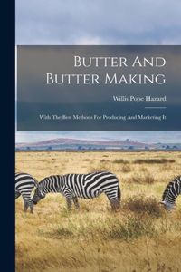 Butter And Butter Making