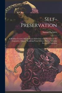 Self-Preservation