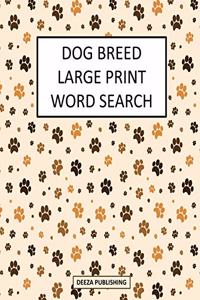 Dog Breed Large Print Word Search