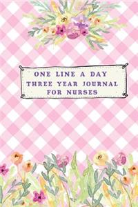 One Line A Day Three Year Journal For Nurses