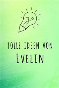 Tolle Ideen von Evelin