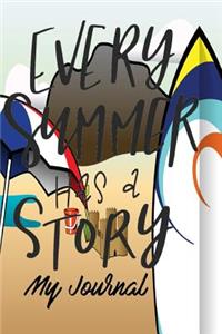 Every Summer has a Story My Journal