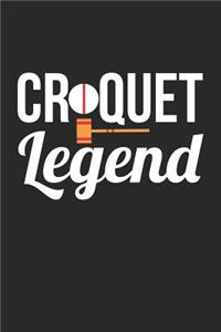 Croquet Notebook - Croquet Legend - Croquet Training Journal - Gift for Croquet Player - Croquet Diary