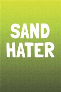 Sand Hater