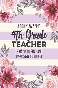 A Truly Amazing 4th Grade Teacher Is Hard To Find And Impossible To Forget