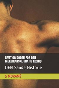 LIVET OG DØDEN FOR DEN MEKSIKANSKE GRATIS Kæmp