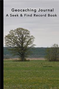 Geocaching Journal A Seek & Find Record Book