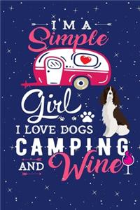 I'm A Simple Girl I Love Dogs Camping And Wine