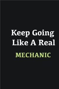 Keep Going Like a Real Mechanic