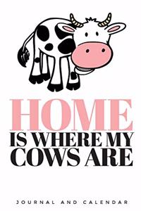 Home Is Where My Cows Are