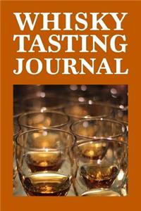 Whisky Tasting Journal: Whisky Tasting Logbook, Rating, Flavour Wheel & Colour Slider to Write on - Whiskey Connoisseur Handbook - Perfect Gift & Good Present, 100 Page Sco