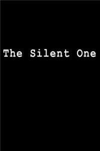 The Silent One