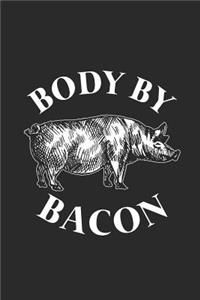 Body By Bacon