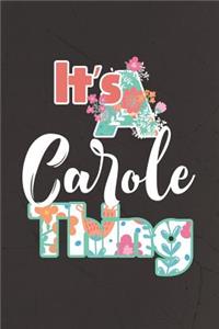 It's Carole Thing