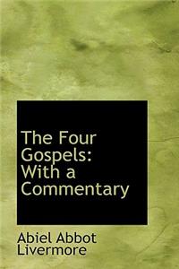 The Four Gospels