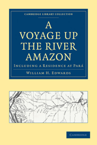 Voyage Up the River Amazon