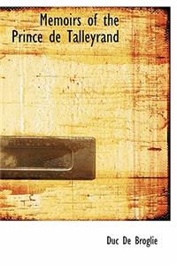 Memoirs of the Prince de Talleyrand