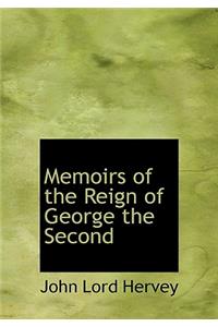 Memoirs of the Reign of George the Second