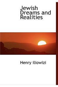 Jewish Dreams and Realities