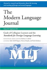 Goals of Collegiate Learners and the Standards for Foreign Language Learning