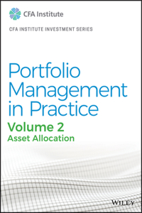 Portfolio Management in Practice, Vol 2 - Asset  Allocation