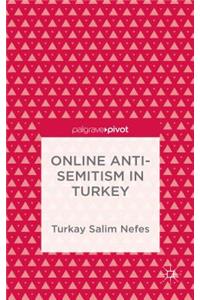 Online Anti-Semitism in Turkey