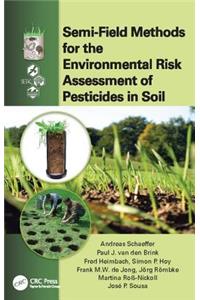 Semi-Field Methods for the Environmental Risk Assessment of Pesticides in Soil