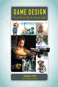 Game Design: From Blue Sky to Green Light