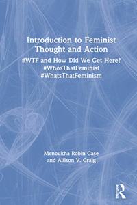 Introduction to Feminist Thought and Action