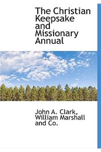 The Christian Keepsake and Missionary Annual