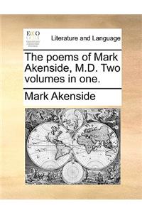 The Poems of Mark Akenside, M.D. Two Volumes in One.
