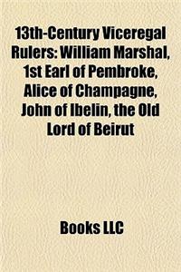 13th-Century Viceregal Rulers