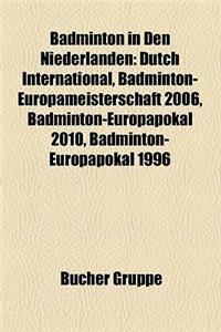 Badminton in Den Niederlanden