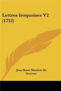 Lettres Iroquoises V2 (1752)