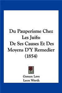 Du Pauperisme Chez Les Juifs