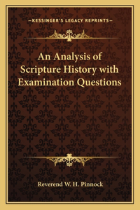 An Analysis of Scripture History with Examination Questions