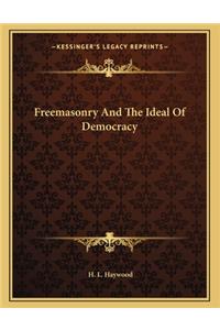 Freemasonry and the Ideal of Democracy