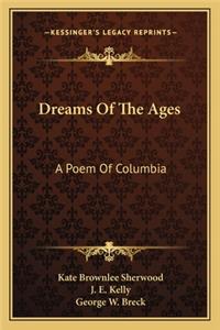 Dreams of the Ages