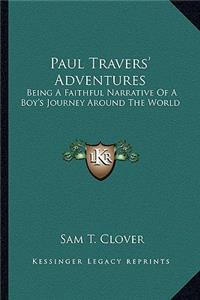 Paul Travers' Adventures