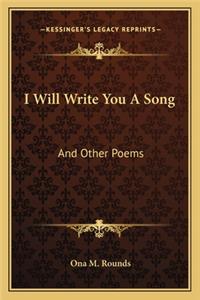 I Will Write You a Song