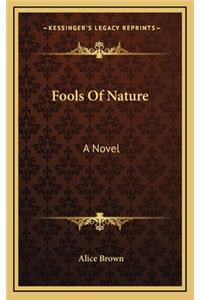 Fools of Nature