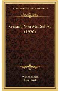 Gesang Von Mir Selbst (1920)