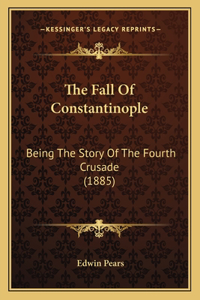 The Fall Of Constantinople