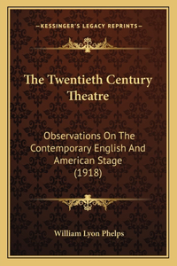The Twentieth Century Theatre