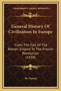 General History Of Civilization In Europe